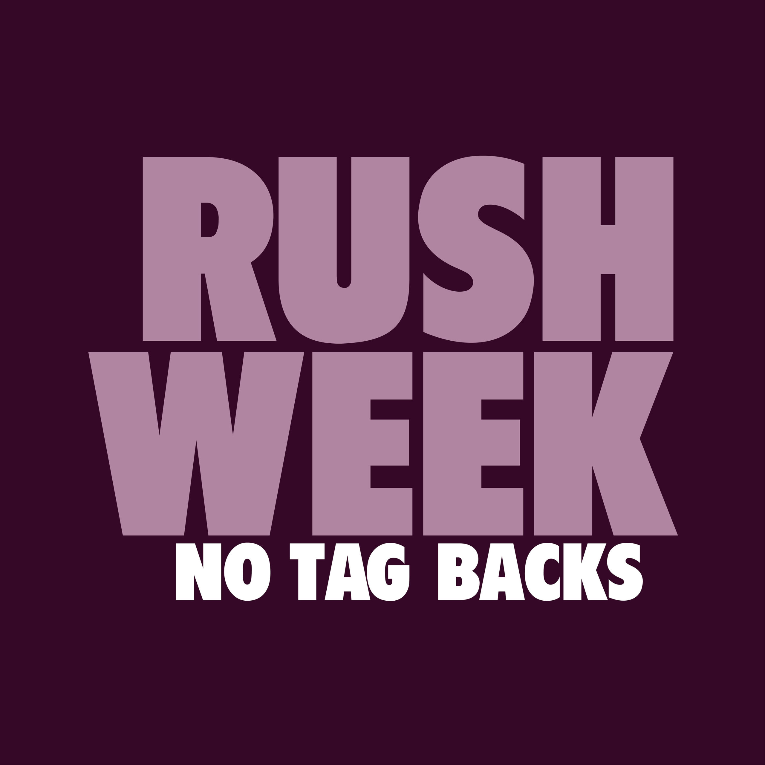 Imagen destacada de noticia: RUSH WEEK: "No Tag Backs" Single Digital